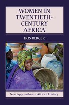 New Approaches to African History 10 - Women in Twentieth-Century Africa