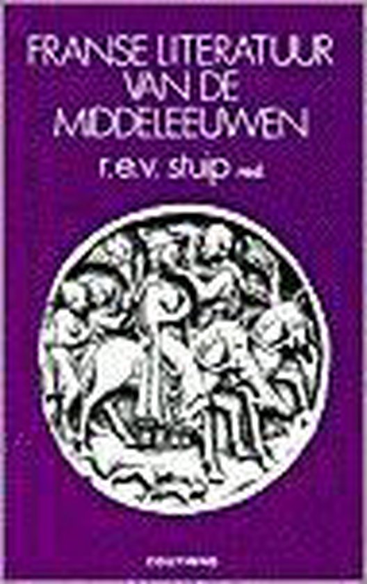 9789062837342 - Franse literatuur van de middeleeuwen