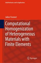 Solid Mechanics and Its Applications 258 - Computational Homogenization of Heterogeneous Materials with Finite Elements