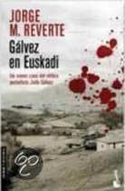 Gálvez en Euskadi