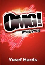 Omg! My God, My God