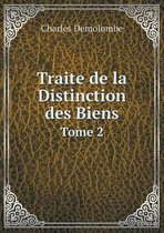 Traite de la Distinction des Biens Tome 2