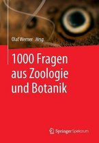 1000 Fragen aus Zoologie und Botanik