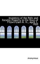 Inventory of the Polls and Ratable Property in the Town of Fitzwil-Liam N. H., April 1, 1920