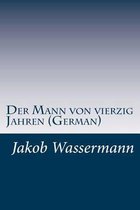 Der Mann Von Vierzig Jahren (German)