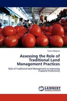Assessing the Role of Traditional Land Management Practices