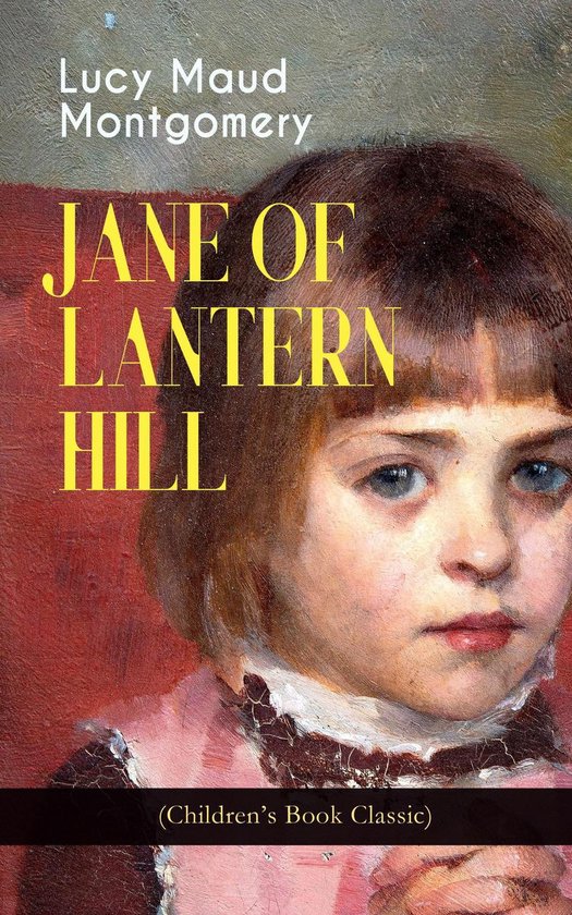 JANE OF LANTERN HILL (Children's Book Classic) - cover