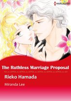 The Ruthless Marriage Proposal (Harlequin Comics)