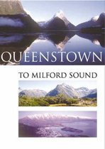 Queenstown to Milford Sound