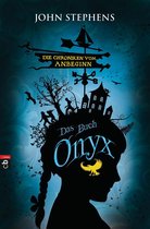 Die Chroniken vom Anbeginn-Reihe 3 - Das Buch Onyx - Die Chroniken vom Anbeginn