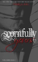 Scornfully Yours