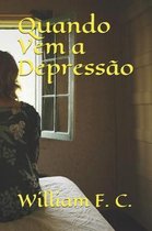 Quando Vem a Depress o