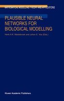 Plausible Neural Networks for Biological Modelling