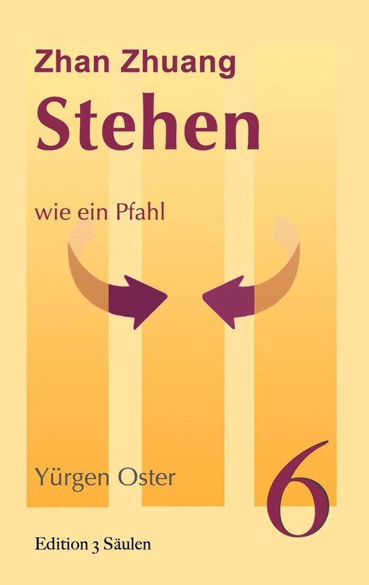 Edition 3 Säulen 6 - Stehen wie ein Pfahl - cover