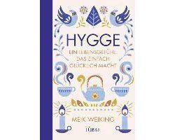 Hygge - ein Lebensgefühl, das einfach glücklich macht