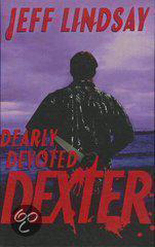 Dearly Devoted Dexter