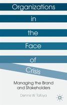 Organizations In The Face Of Crisis