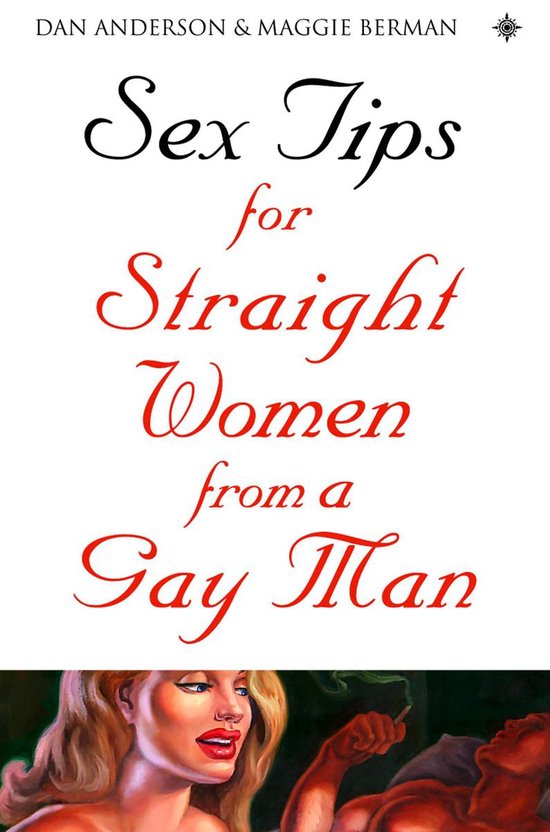 Sex Tips for Straight Women From a Gay Man - cover