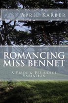 Romancing Miss Bennet