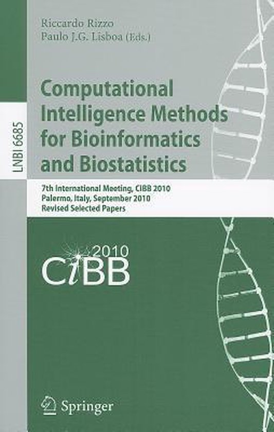 Computational Intelligence Methods for Bioinformatics and Biostatistics ...