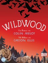 Die Wildwood-Chroniken 1 - Wildwood