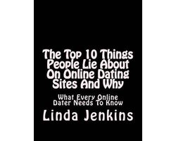 The Top 10 Things People Lie About On Online Dating Sites And Why