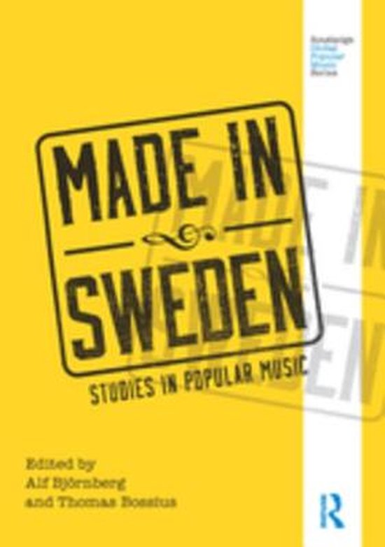 Routledge Global Popular Music Series - Made in Sweden - cover
