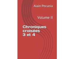 Chroniques Crois�es 3 Et 4