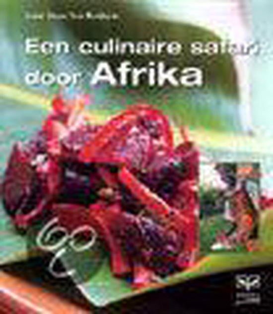 Cover van het boek 'Een culinaire safari door Afrika'