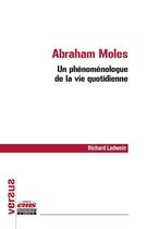 Versus - Abraham Moles - Un phénoménologue de la vie quotidienne