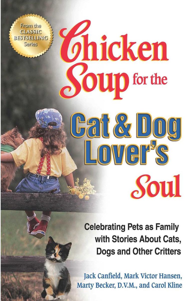 Chicken Soup for the Cat & Dog Lover's Soul - Jack Canfield