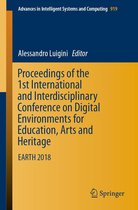 Advances in Intelligent Systems and Computing 919 - Proceedings of the 1st International and Interdisciplinary Conference on Digital Environments for Education, Arts and Heritage