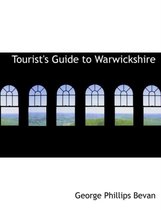 Tourist's Guide to Warwickshire