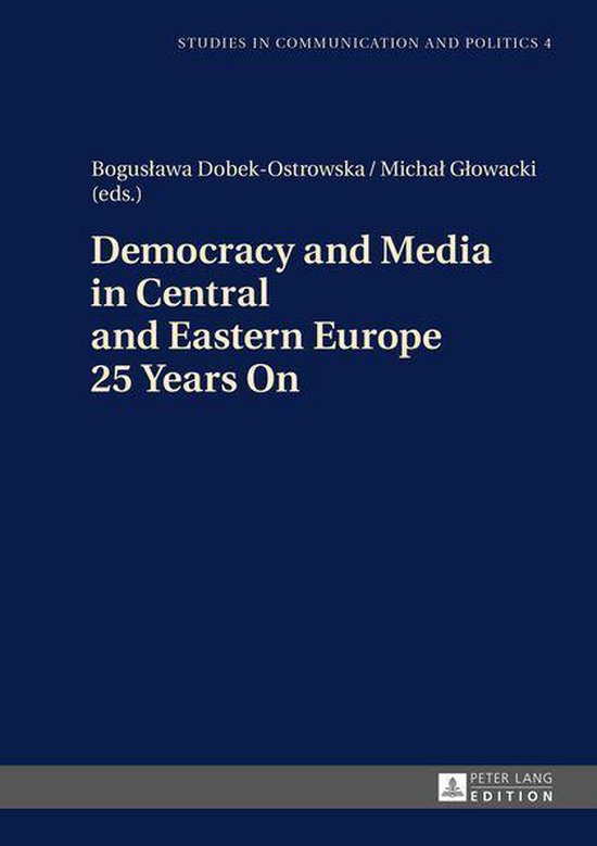 Studies in Communication and Politics 4 - Democracy and Medi ... - cover