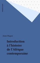 Introduction à l'histoire de l'Afrique contemporaine