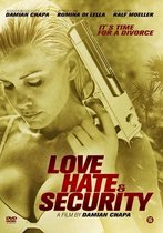 Love Hate & Security (DVD)