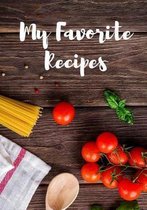 My Favorite Recipes: A Book to Write In