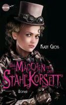 Das Mädchen mit dem Stahlkorsett