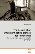 The design of an intelligent active orthosis for lower limbs