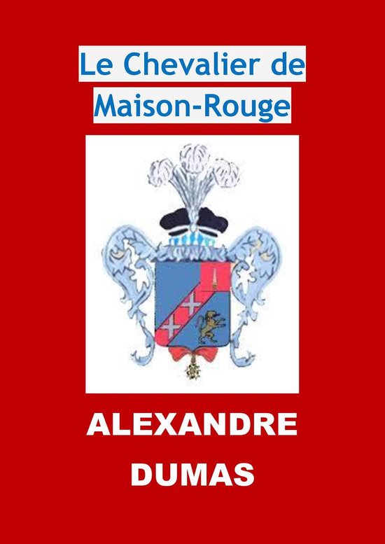 Le Chevalier de Maison-Rouge - cover