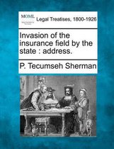 Invasion of the Insurance Field by the State