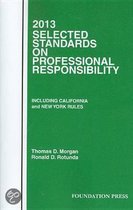 Selected Standards on Professional Responsibility, 2013