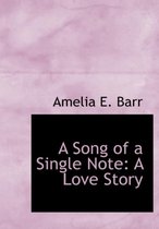 A Song of a Single Note