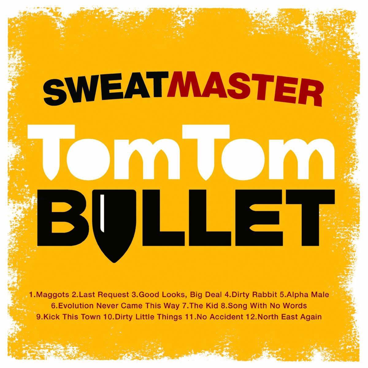 Tom Tom Bullet
