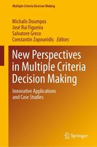 Multiple Criteria Decision Making - New Perspectives in Multiple Criteria Decision Making