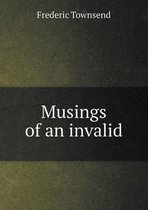 Musings of an Invalid