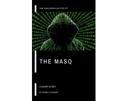 The Masq: A Short Story