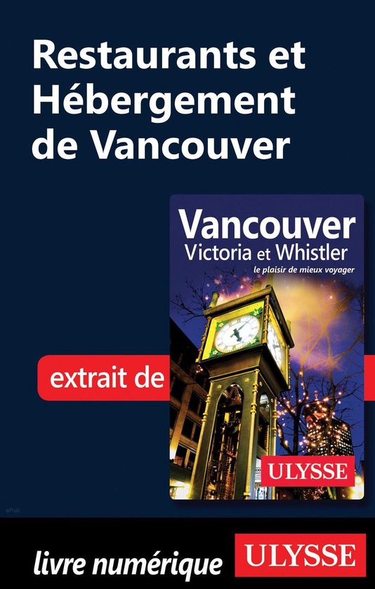 Restaurants et Hébergement de Vancouver - cover