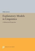 Explanatory Models in Linguistics - A Behavioral Perspective