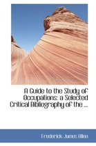 A Guide to the Study of Occupations